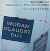 VHS Oldenburg: Woran glaubst du? Denkanstöße zum Miteinander in Oldenburg